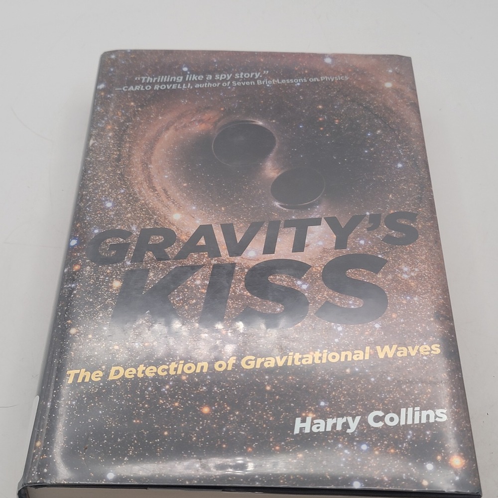 Harry Collins Gravity's Kiss Hardcover 1st Edition Physics Ex-Library Good